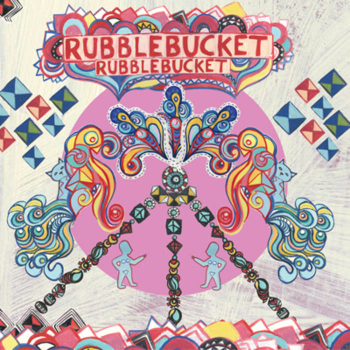 Rubblebucket - Rubblebucket 